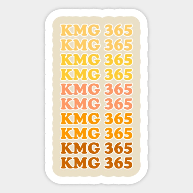 KMG 365 Sticker by Vandalay Industries